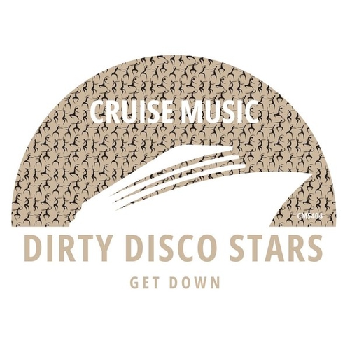 Dirty Disco Stars - Get Down [CMS404]